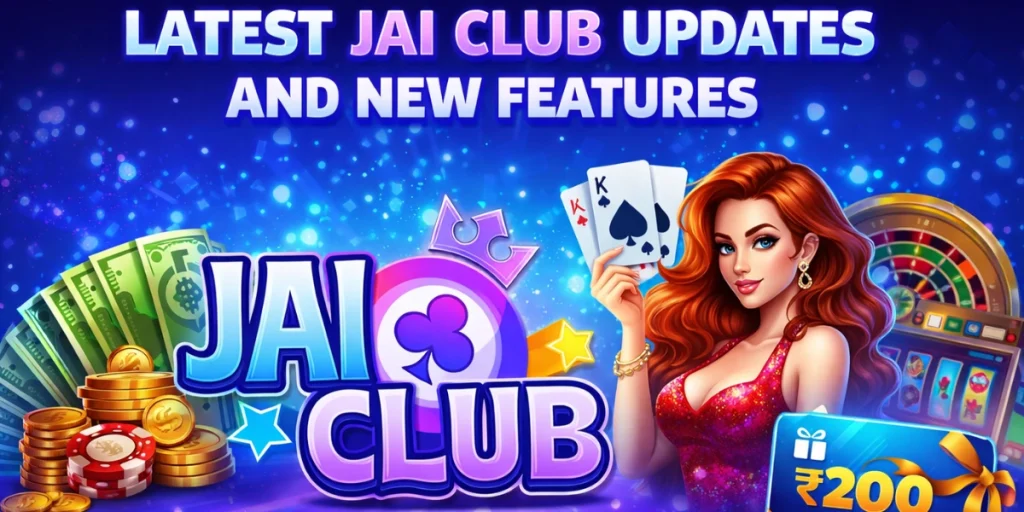 Latest Jai Club Updates and New Features